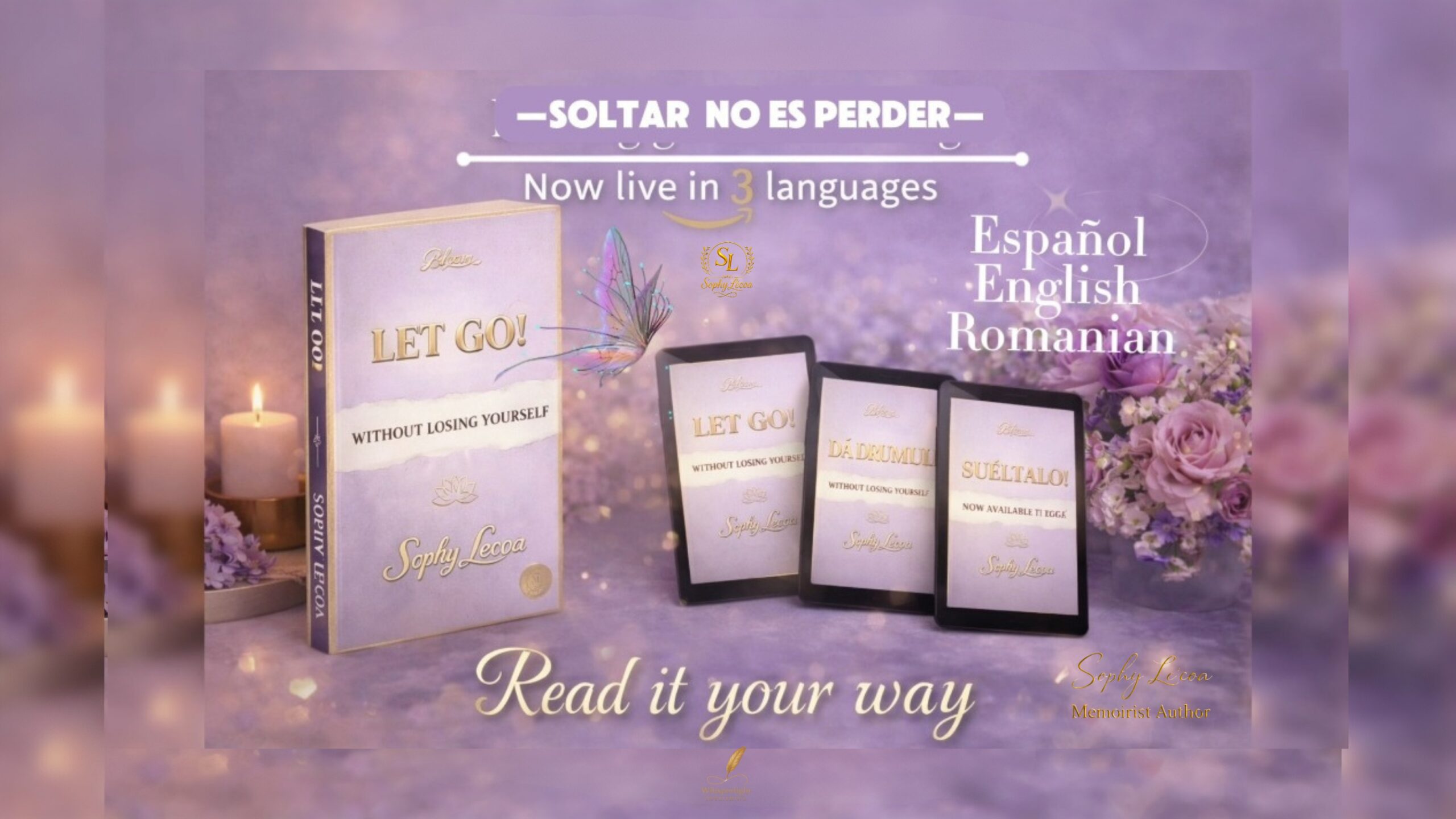 Bloom 1 Suéltalo sin perderte de Sophy Le’coa – disponible en inglés, rumano y español, formato libro físico y eBook